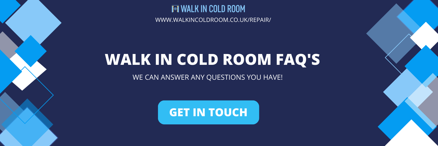 walk in cold room FAQ'S